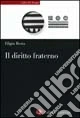 Il diritto fraterno