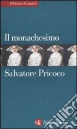 Il monachesimo libro