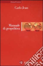 Manuale di geopolitica libro