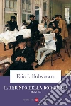 Il trionfo della borghesia (1848-1875) libro di Hobsbawm Eric J.