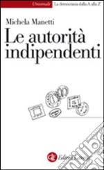 Le autorità indipendenti