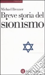 Breve storia del sionismo libro