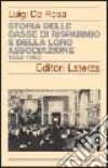 Storia delle Casse di Risparmio e della loro associazione 1822-1950 libro