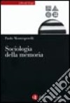 Sociologia della memoria libro