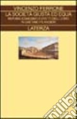 La società giusta ed equa. Repubblicanesimo e diritti dell'uomo in Gaetano Filangieri libro