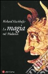 La magia nel Medioevo libro