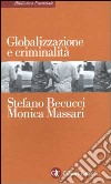 Globalizzazione e criminalità libro