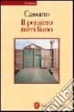 Il pensiero meridiano libro