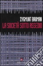 La società sotto assedio libro