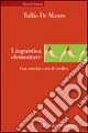 Linguistica elementare. Con esercizi e test di verifica