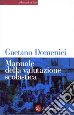 Manuale della valutazione scolastica libro