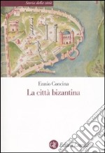 La città bizantina libro