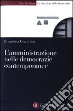 L'amministrazione nelle democrazie contemporanee libro