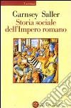 Storia sociale dell'impero romano libro