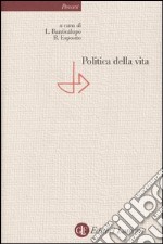 Politica della vita libro