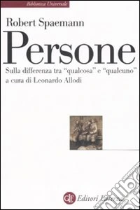 Persone. Sulla differenza tra «qualcosa» e «qualcuno»