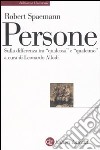 Persone. Sulla differenza tra «qualcosa» e «qualcuno» libro