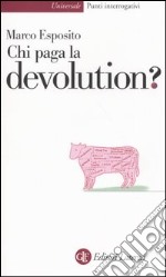 Chi paga la devolution? libro