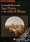 San Pietro e la città di Roma libro