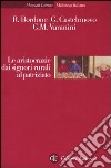 Le aristocrazie dai signori rurali al patriziato libro di Bordone Renato Castelnuovo Guido Varanini G. Maria