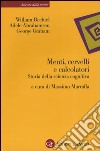 Menti, cervelli e calcolatori. Storia della scienza cognitiva libro