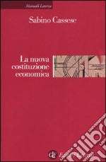 La nuova costituzione economica