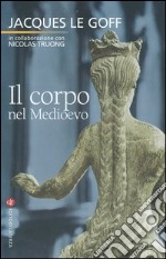 Il corpo nel Medioevo libro