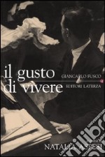 Il gusto di vivere libro