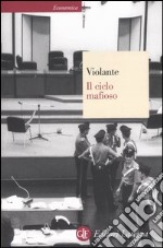 Il ciclo mafioso libro