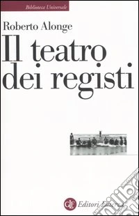 Il teatro dei registi