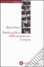 Storia politica dell'integrazione europea