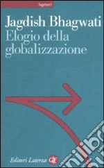 Elogio della globalizzazione libro