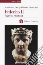 Federico II. Ragione e fortuna libro