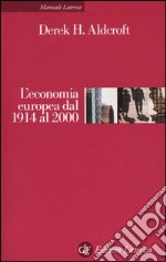L'economia europea dal 1914 al 2000
