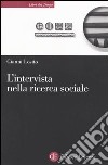 L'intervista nella ricerca sociale libro