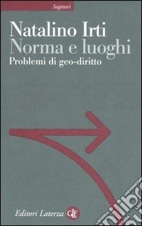 Norma e luoghi. Problemi di geo-diritto