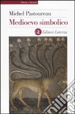 Medioevo simbolico libro