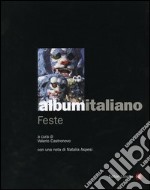 Album italiano. Feste libro