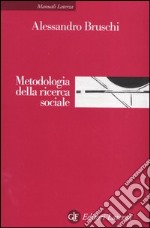 Metodologia della ricerca sociale libro