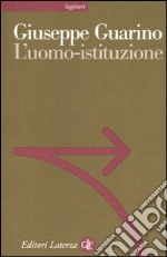 L'uomo-istituzione libro