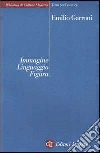 Immagine, linguaggio, figura. Osservazioni e ipotesi