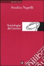 Sociologia del lavoro libro