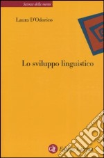 Lo sviluppo linguistico