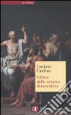 Critica della retorica democratica libro di Canfora Luciano