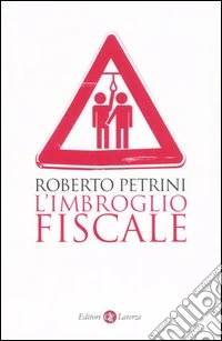 L'imbroglio fiscale