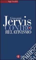 Contro il relativismo libro