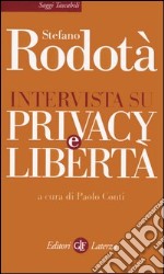 Intervista su privacy e libertà libro