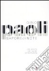 Sapore di note. I miei affetti, i miei valori, le mie passioni libro di Paoli Gino