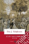 L'Età degli imperi 1875-1914 libro