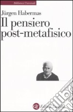 Il pensiero post-metafisico